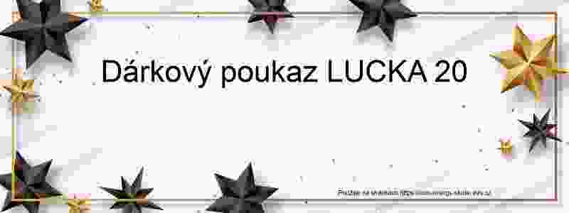 Voucher Dárkový poukaz LUCKA 20